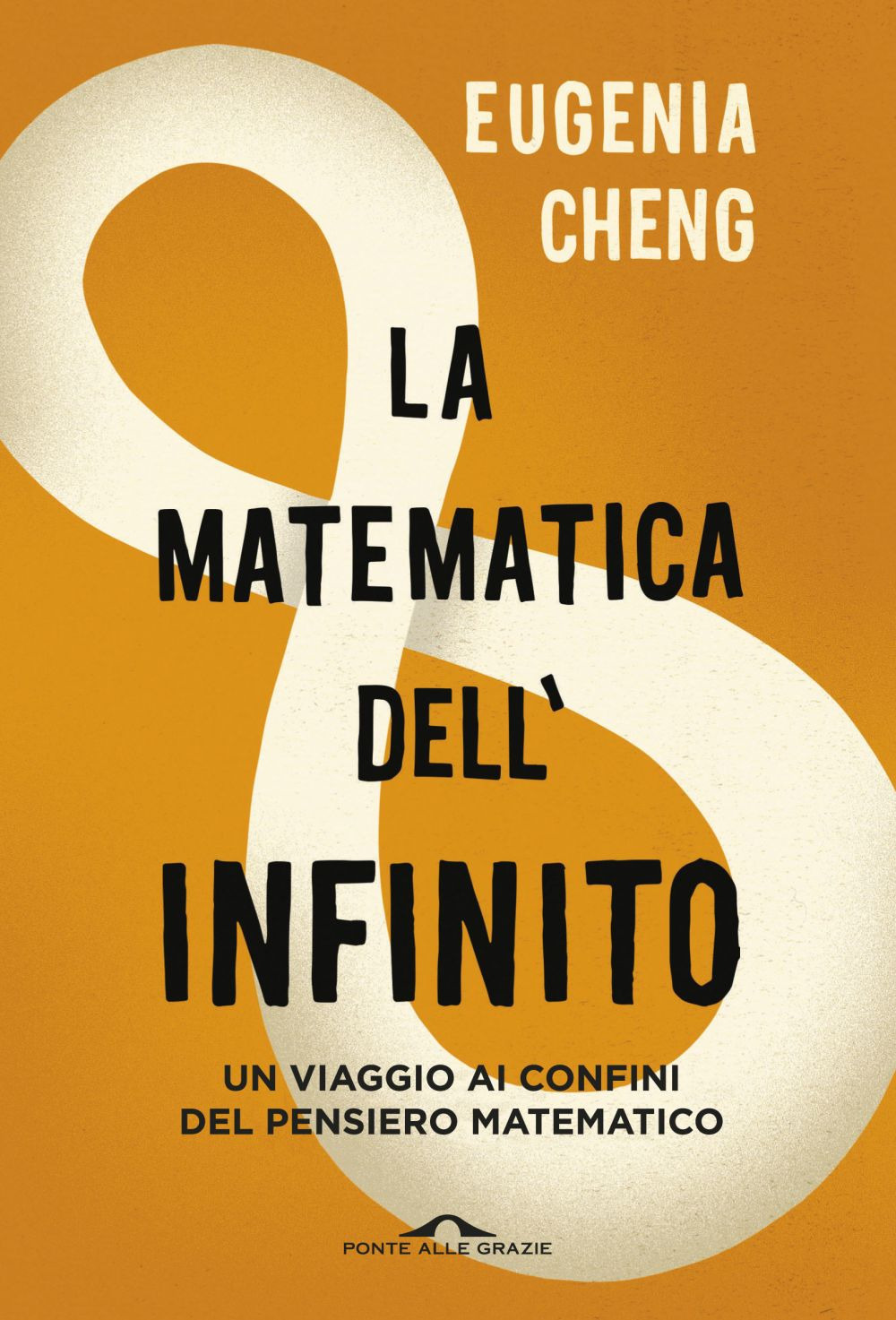 La-matematica-dell'infinito Eugenia Chang