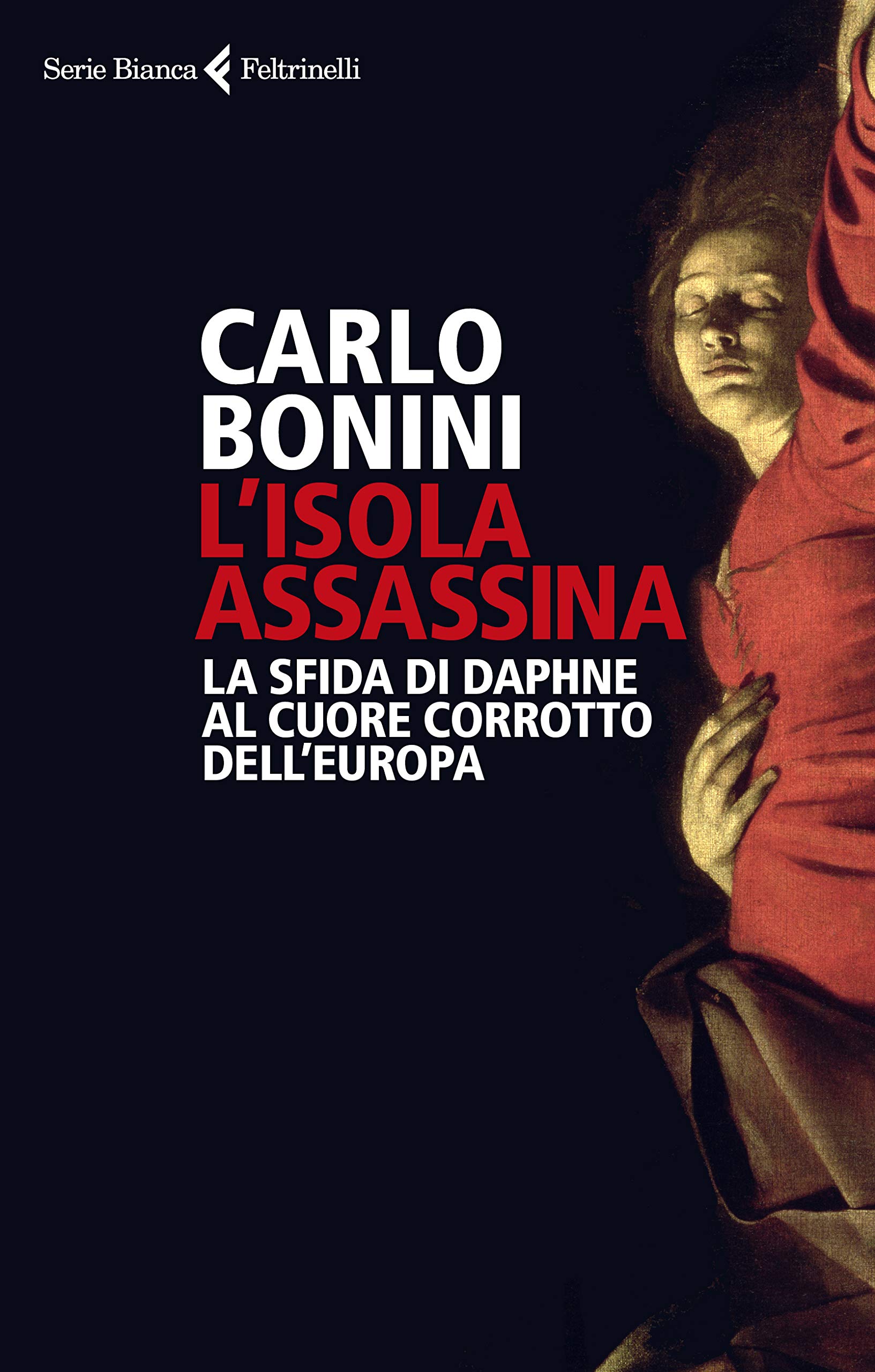 L’ISOLA ASSASSINA di Carlo Bonini, Feltrinelli