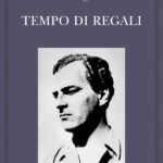 Tempo di regali, Patrick Leigh Fermor, traduzione di Giovanni Luciani, Adelphi,