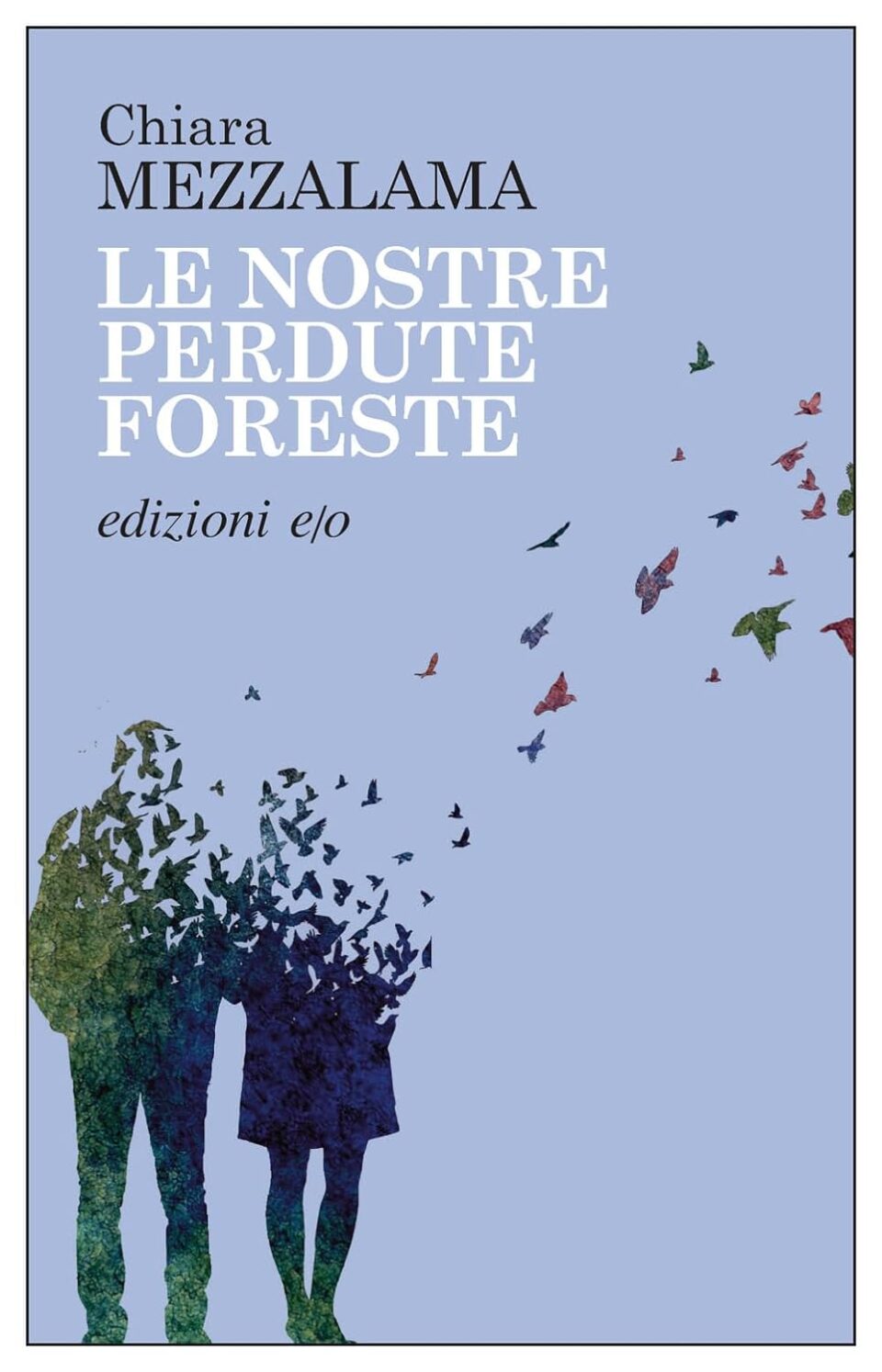 LE NOSTRE PERDUTE FORESTE